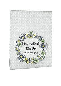 May the Road Rise up to Meet You Tea Towel