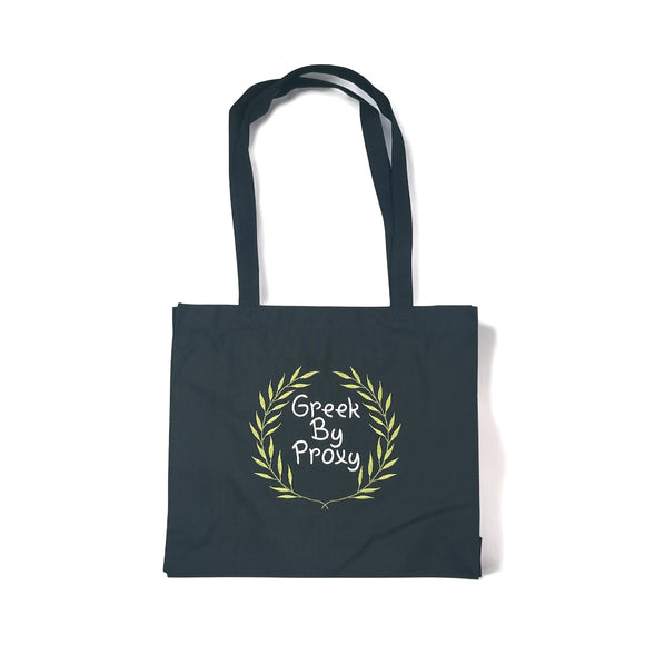 Greek by Proxy Tote Bag