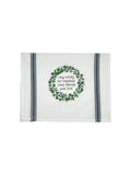 May Nothing But Happiness Tea Towel