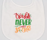Trouble Never Looked So Cute Baby Bib
